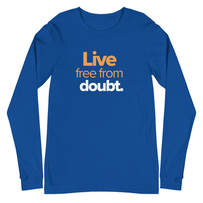 Free from Doubt Long Sleeve Tee - Limited Edition